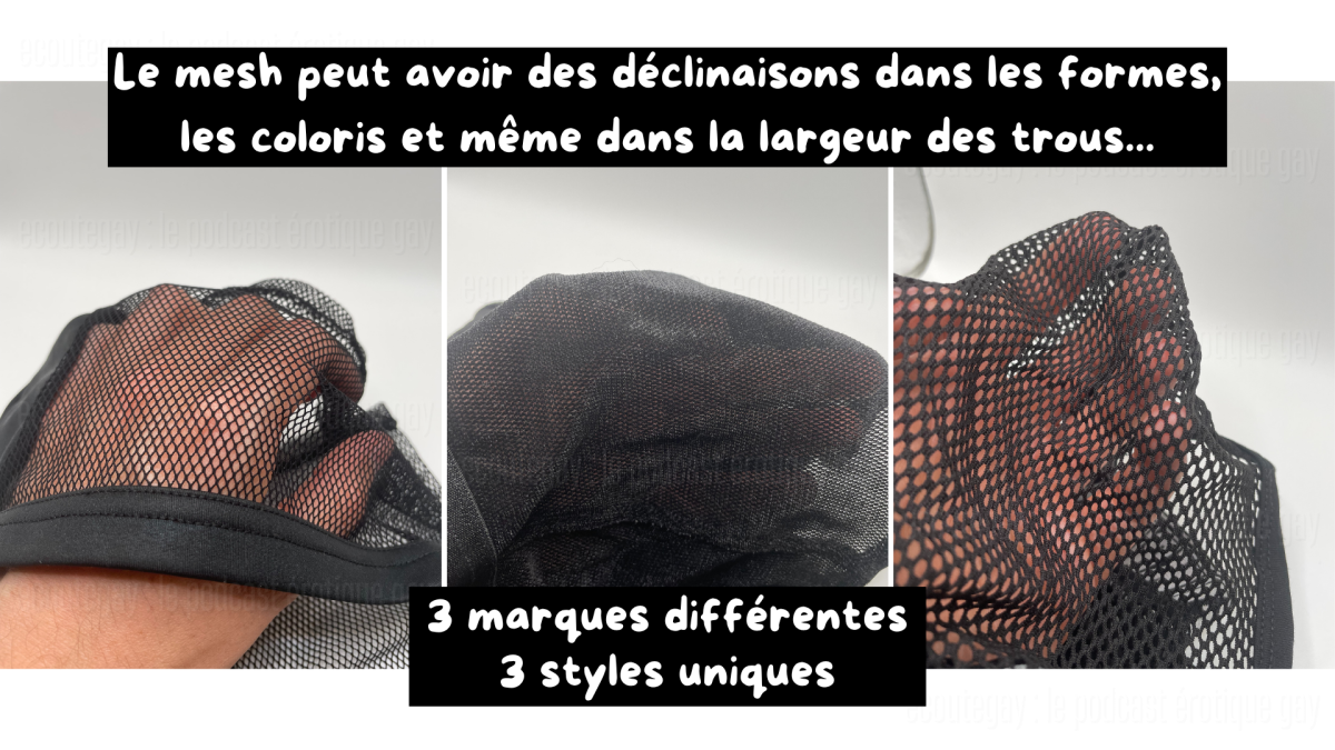 1er boxer mesh avec trous larges mais avec un tissu fin, 2ème boxer qui joue sur la transparence en étant un mesh très fin et aux trous très serrés, dernier à droite, un mesh en matière synthétique avec un fil plus épais